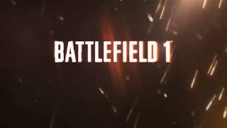 Battlefield 1 Trailer With  Original Music