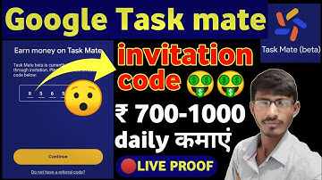 google task mate invitation code|google task mate se paise kaise kamaye 2021|task mate referal code