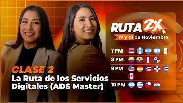 DÍA 2: La Ruta de los Servicios Digitales (ADS Master)