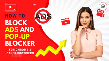 How To Block Ads On Browser | Best Ad & Pop Blocker For CHROME & Other Browsers For Good
