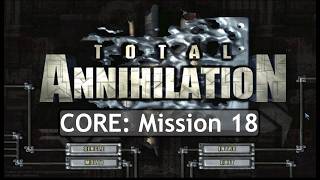 Total Annihilation: CORE Mission 18 - Slolam Pilago screenshot 3