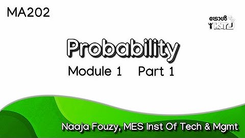 KTU S4 Maths | Probability | Mod 1 part 1 | MA202