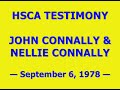 Hsca testimony of john  nellie connally