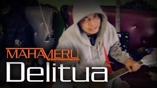 mahameru - Delitua | official music video