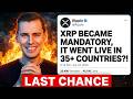 XRP JUST BECAME MANDATORY?!?! (XRP WENT LIVE)