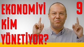 Ekonomiyi Kim Yönetiyor? - Olmaz Öyle Saçma Ekonomi - Dr. Hakan Özerol - B09