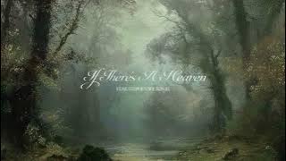 Noah Cyrus & Stephen Wilson Jr. - If There's A Heaven