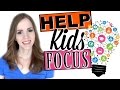 HELP KIDS FOCUS | 5 NATURAL WAYS TO HELP YOUR CHILD CONCENTRATE WITHOUT MEDICATION!