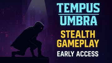Tempus Umbra | Exclusive Stealth Gameplay Showcase | Cyberpunk Indie Game (PC + Android)