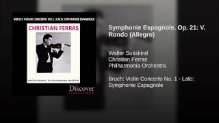 Symphonie Espagnole, Op. 21: V. Rondo (Allegro)