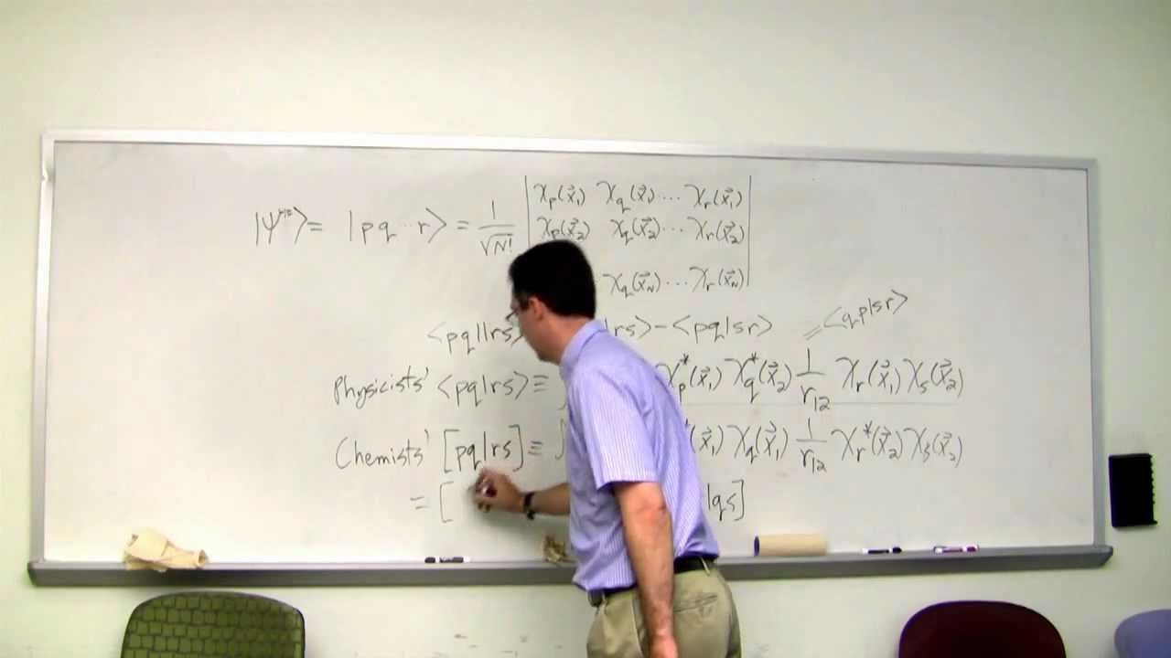 [Sherrill Group] Summer Lecture Series in Theoretical Chemistry 2012: Hartree--Fock part 1