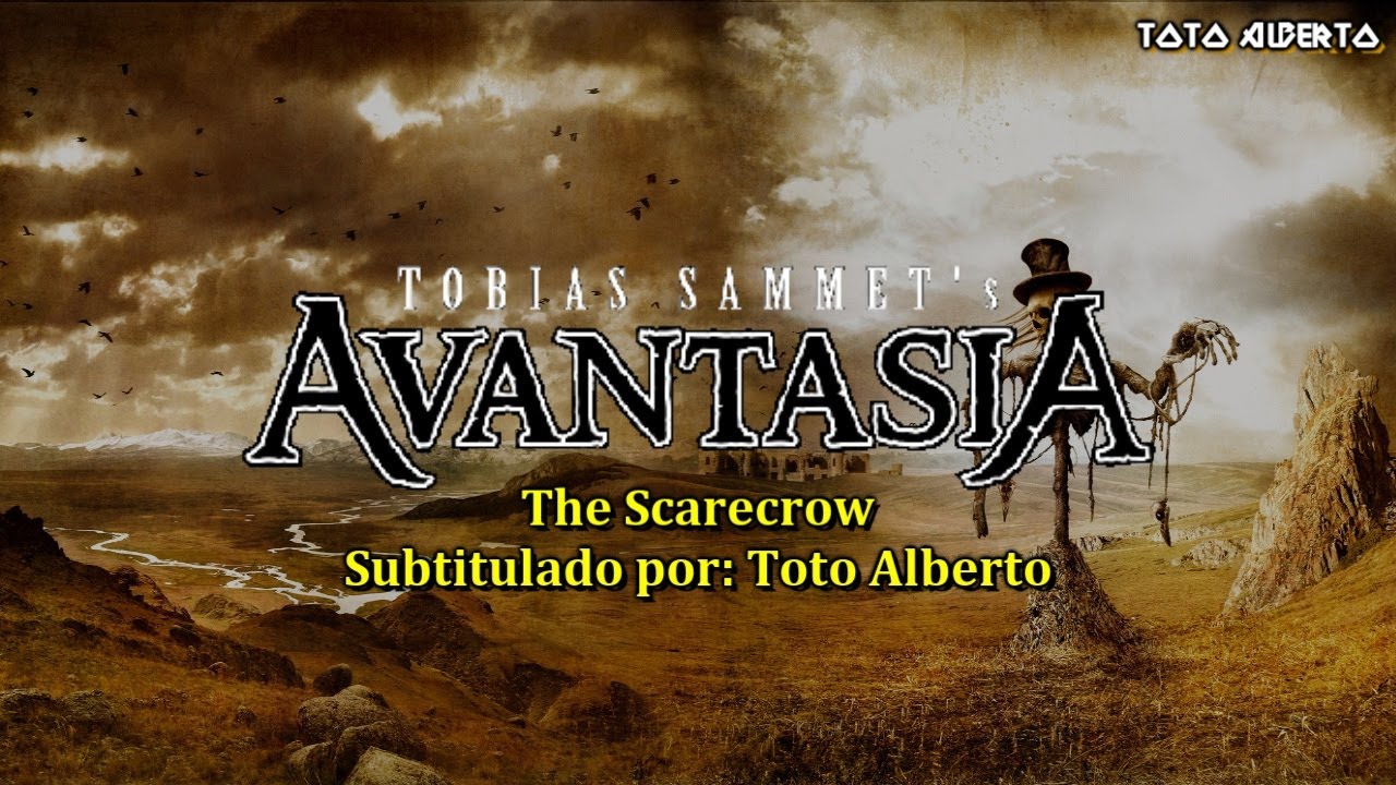 Avantasia - The Scarecrow [Subtitulos al Español / Lyrics]