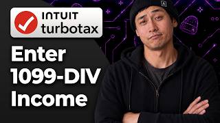 How to Enter Dividend Income from Form 1099-DIV in TurboTax [2026 Step By Step Guide]