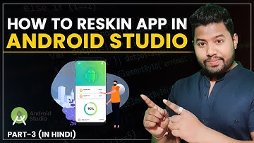 How to Reskin App in Android Studio 👉 PART 3 || Full Hindi Tutorial Video || Firebase, One Signal✔✔
