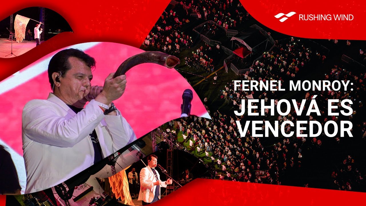 Jehová Es Vencedor - Fernel Monroy | Live Version | Presented by Rushing Wind with Hugo Curtidor