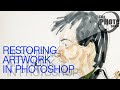 Restoring Artwork In Photoshop