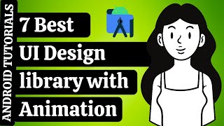 7 Best  UI Design library Animation in Android Studio | 2021 | Android Tutorials screenshot 5
