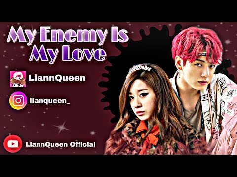 [Official Trailer] My Enemy Is My Love || Jiyeon x Jungkook || Original story by LiannQueen @Joyada