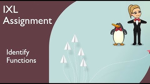 IXL: JT2 - Identify Functions
