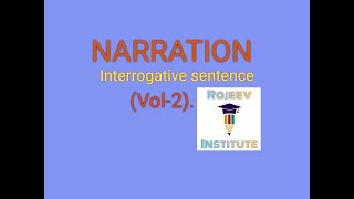 Narration (Interrogative sentence).