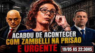 ACABOU DE ACONTECER COM ZAMBELLI NA PRISÃO - É URGENTE