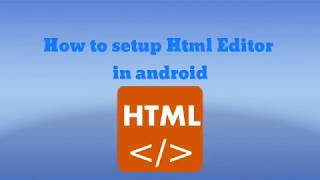 How to setup html editor in android | Html Tutorials screenshot 4
