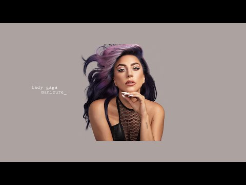 Видео: ●Lady Gaga - MANiCURE [Super Slowed + Reverb]