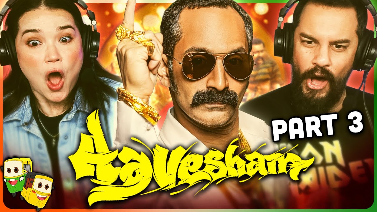 Part 3 - AAVESHAM Movie Reaction! | Fahadh Faasil | Hipzster | Mithun Jai Shankar