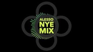 ALESSO NEW YEAR'S EVE Confession x If I Lose Myself