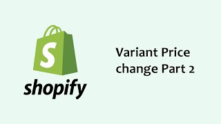 How To Use Variant Prices To Change Product Prices With Javascript - Part 2