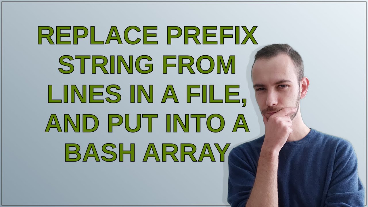 Unix: Replace prefix string from lines in a file, and put into a bash ...