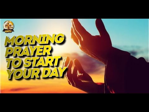 Morning prayer to Start your day - YouTube
