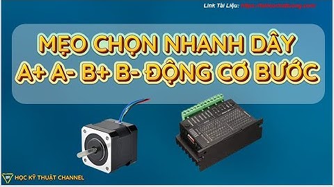 Mẹo Tìm Nhanh Chân A+ A- B+ B- Của Động Cơ Bước Siêu Nhanh