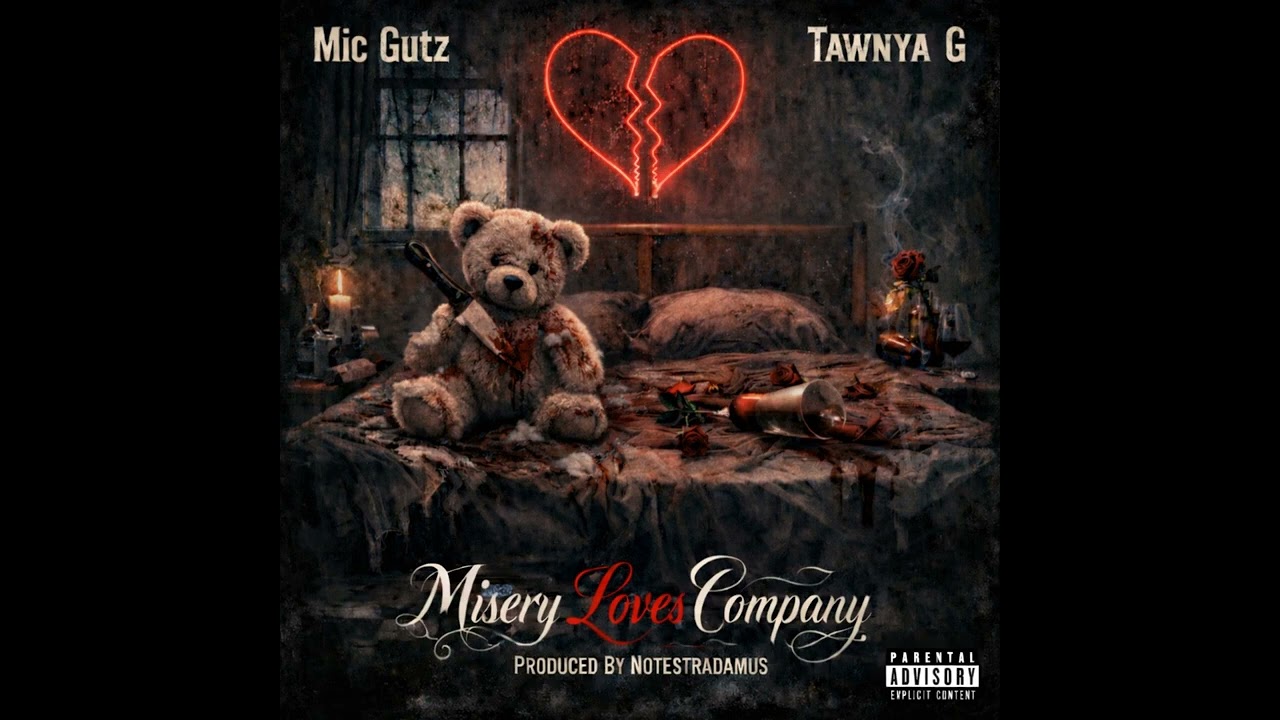 Mic Gutz (Feat Tawnya G) Misery Loves Company (Prod.By.Notestradamus