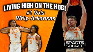 LIVING HIGH ON THE HOG! #1 VOLS WHIP ARKANSAS -THE SPORTS SOURCE FULL SHOW 1:5:24