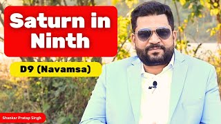 Saturn in the Ninth House in D9 (Navamsa)