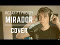 Mirador  kezah ft freddy metal cover inaki