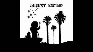 Desert Eskimo - Desert Eskimo | 1982 | United States | Hard Rock / AOR