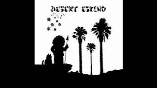 Desert Eskimo - Desert Eskimo | 1982 | United States | Hard Rock / AOR