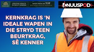 Kernkrag is 'n ideale wapen teen beurtkrag