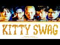 PERSES Kitty Swag Lyrics (Color Coded Lyrics)|Thai/Rom/Eng)
