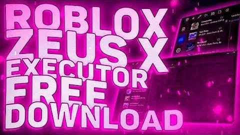 ZEUS X | ROBLOX EXPLOIT | 2022 WORK | FREE DOWNLOAD | KEYLESS | ROBLOX EXECUTOR