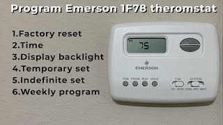 How to: Program: Emerson 1F78 White Rogers Thermostats