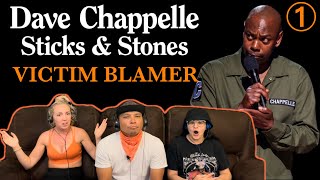 DAVE CHAPPELLE: Sticks And Stones Part 1 (Victim Blamer) - Reaction!