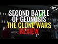 Second Battle of Geonosis Arc - Part 2 - Star Wars: The Clone Wars Review