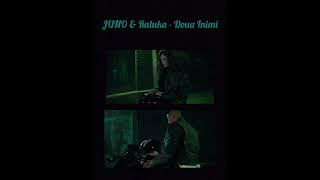 JUNO & Raluka - Doua Inimi