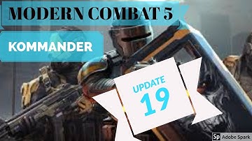 Modern Combat 5 PC - Update 19 Kommander
