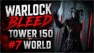 🩸Warlock Bleed🩸 TOWER 150 4'36