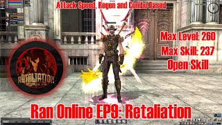 Ran Online EP9: Retaliation | Review | 7 Months Old Server
