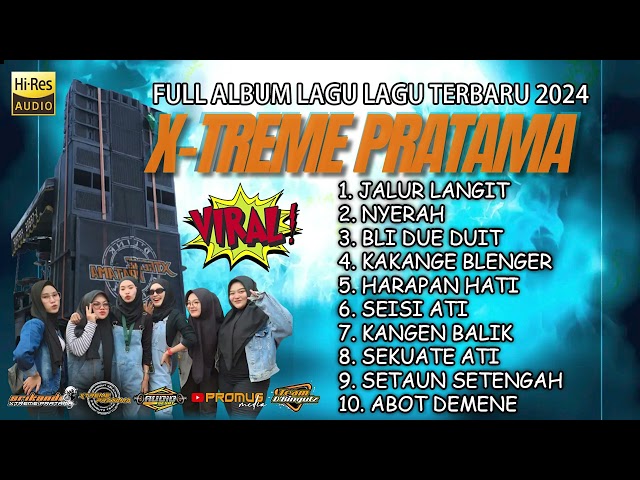 FULL ALBUM LAGU LAGU VIRAL TERBARU  COVER SINGA DANGDUT X-TREME PRATAMA 2024 class=